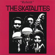 The Skatalites - Rebirth - Vinyl LP