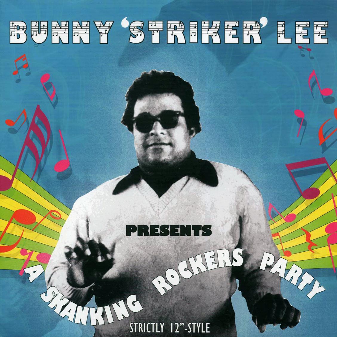 Cornell Campbell, Mighty Diamonds, Pat Kelly, Delroy Wilson, Etc. - A Skanking Rockers Party: Bunny Striker Lee (ltd. 500 copies made) (180g) - Vinyl LP