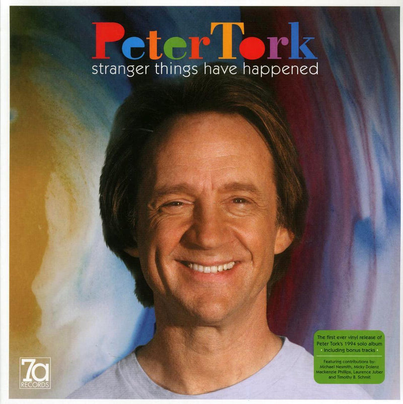 Peter Tork - Stranger Things Have Happened (+6 bonus tracks) (ltd. ed.) (green vinyl) (remastered) - Vinyl LP
