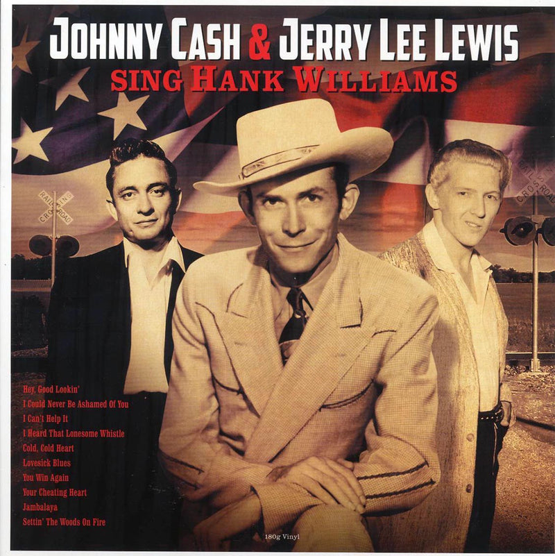 Johnny Cash, Jerry Lee Lewis - Sing Hank Williams (180g) - Vinyl LP