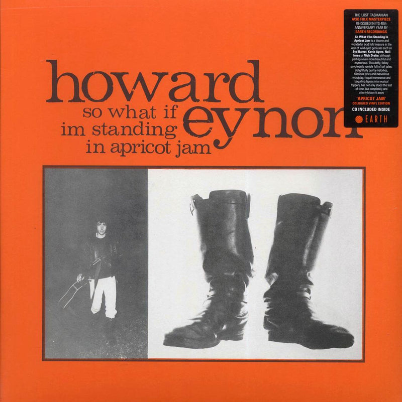 Howard Eynon - So What If Im Standing In Apricot Jam (40th Anniv. Ed.) (orange vinyl) (incl. CD) - Vinyl LP