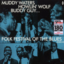 Muddy Waters, Buddy Guy, Howlin' Wolf, Sonny Boy Williamson - Folk Festival Of The Blues (ltd. ed.) (180g) - Vinyl LP, LP