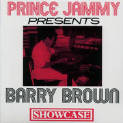 Barry Brown - Prince Jammy Presents Barry Brown Showcase - Vinyl LP