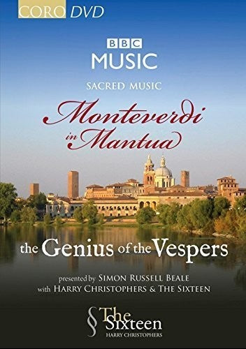 Sacred Music: Monteverdi In Mantua - The Genius Of -- Monteverdi / The Sixteen / Christophers, DVD