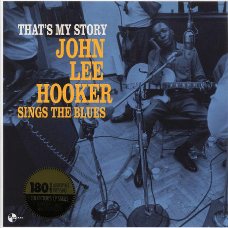 John Lee Hooker - That's My Story: John Lee Hooker Sings The Blues (+2 bonus tracks) (ltd. ed.) (180g) - Vinyl LP, LP