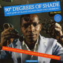 Various - 90 Degrees Of Shade Volume 2: Hot Jump-Up Island Sounds From The Caribbean (2xLP) - Vinyl LP, LP