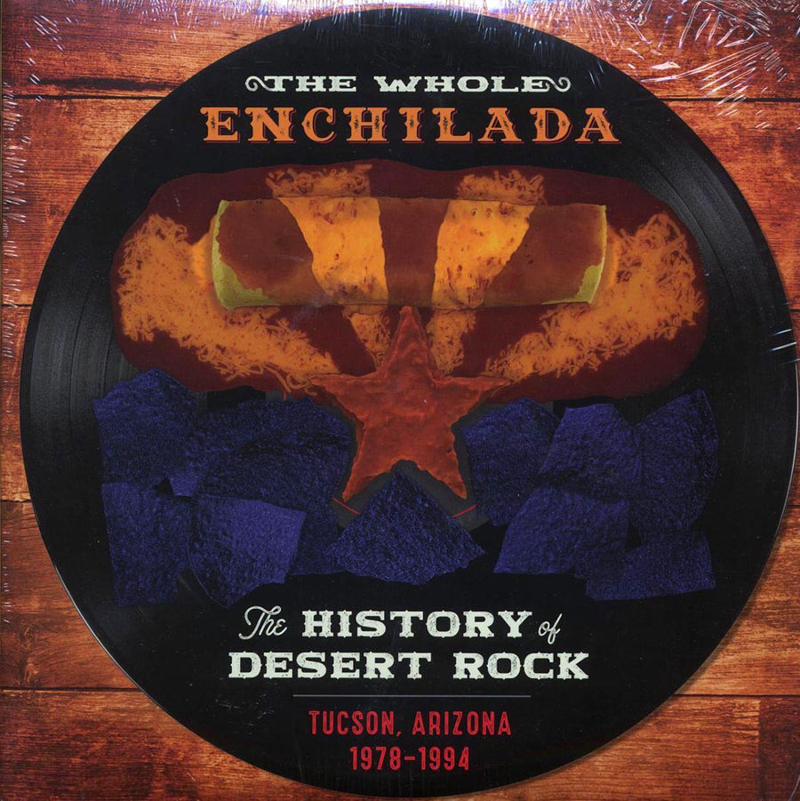 Various - The Whole Enchilada: The History Of Desert Rock Tucson, AZ 1978-1994 (3xLP) (incl. a bonus 45rpm vinyl) - Vinyl LP, LP
