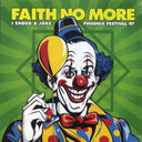 Faith No More - I Ended A Joke: Phoenix Festival 97 - Vinyl LP, LP