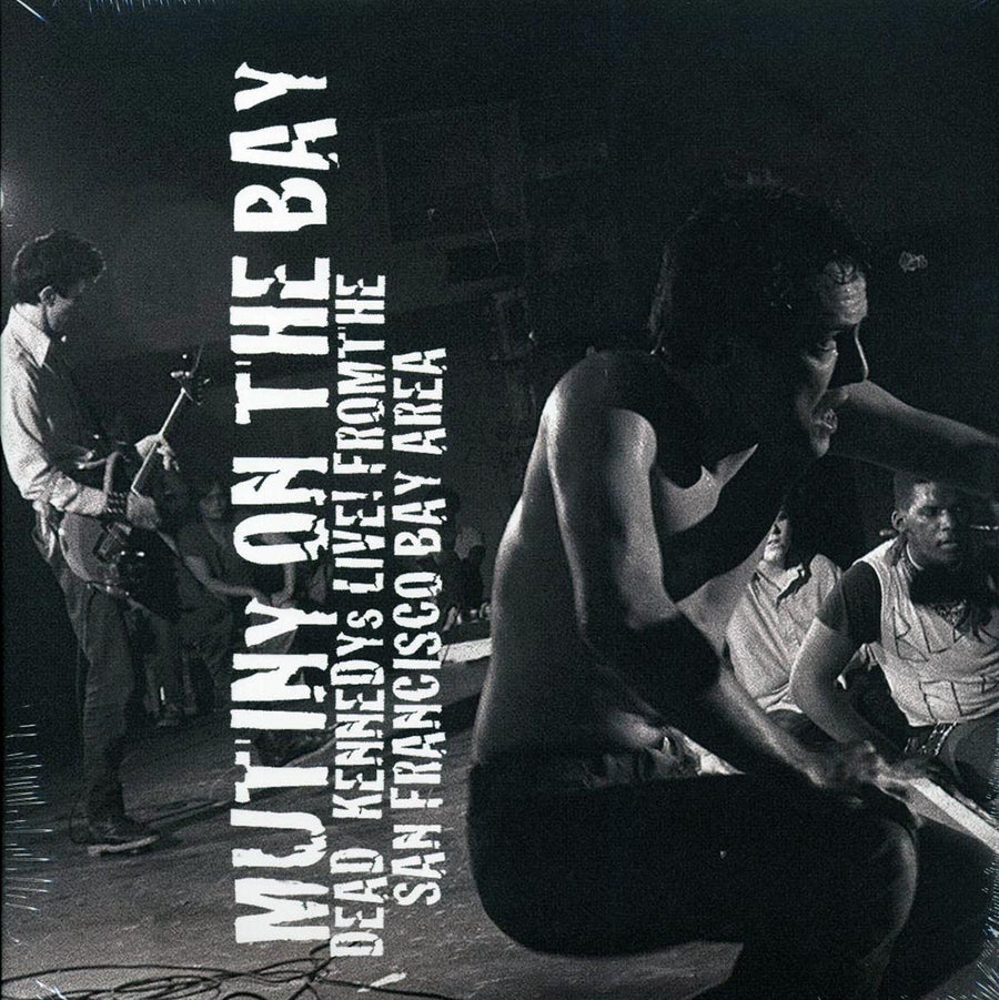 Dead Kennedys - Mutiny On The Bay: Dead Kennedys Live! From The San Francisco Bay Area (2xLP) -- LP