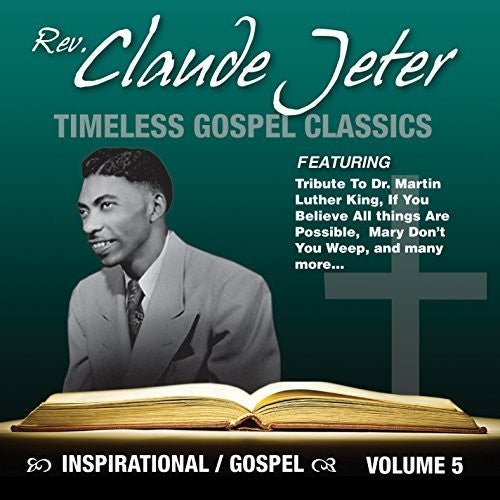 Inspirational Gospel Classics 5 -- Claude Jeter, CD
