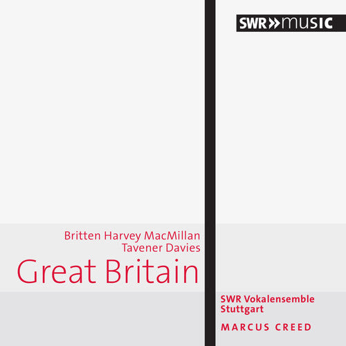 Great Britain -- Britten / Creed / SWR Vokalensemble, CD