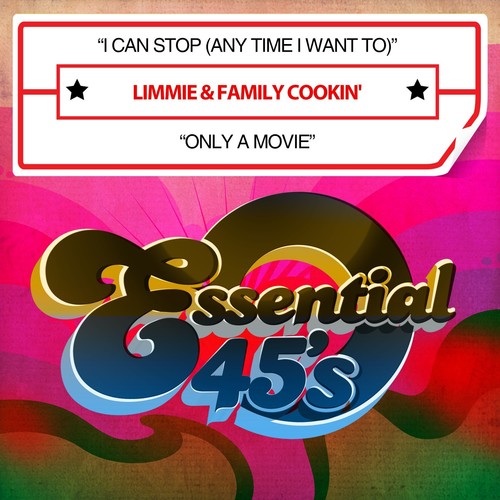 I Can Stop (Any Time I Want To) / Only A Movie -- Limmie & Family Cookin', CD