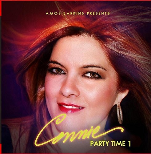 Amos Larkins Presents Party Time 1 -- Connie, CD