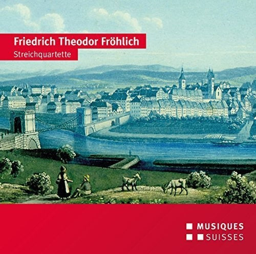 Friedrich Theodor Froehlich: String Quartets -- Froehlich / Beethovenquartett, CD