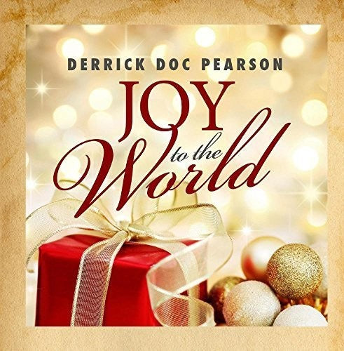 Joy To The World -- Derrick Doc Pearson, CD