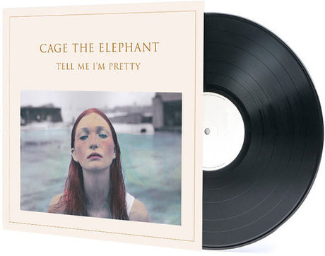 Tell Me I'm Pretty, Cage The Elephant, LP