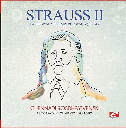 Kaiser-Walzer (Emperor Waltz) Op. 437 -- Strauss, CD
