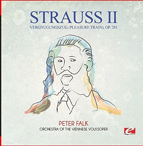 Vergnugungszug (Pleasure Train) Op. 281 -- Strauss, CD