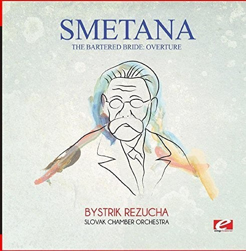 Bartered Bride: Overture -- Smetana, CD