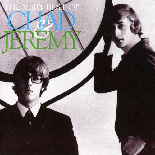 Very Best Of Chad & Jeremy