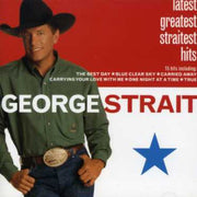 Latest Greatest Straitest Hits
