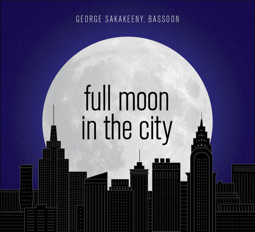 Full Moon In The City -- Larsen / Sakakeeny / Oberlin Contemporary Music, CD