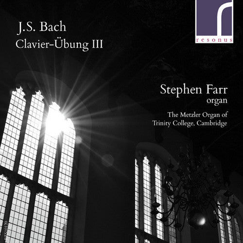 Clavier-Ubung Iii -- Stephen Farr, CD
