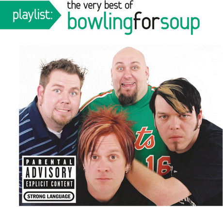 Playlist: The Very Best Of Bowling For Soup, Bowling For Soup, CD