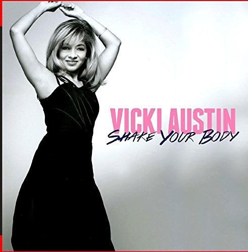 Shake Your Body -- Vicki Austin, CD