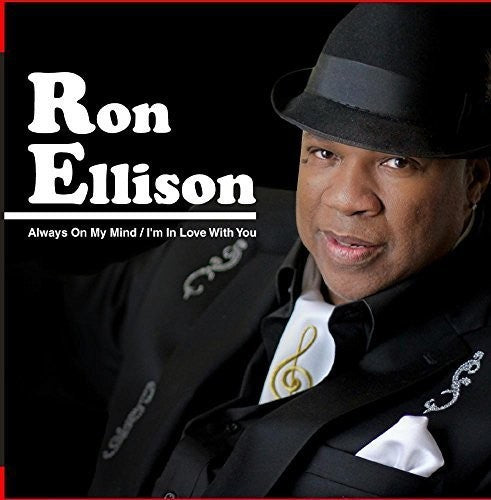 Always On MY Mind / I'm In Love With You -- Ron Ellison, CD