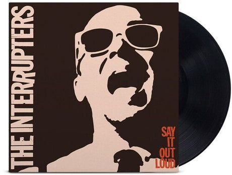 Say It Out Loud, Interrupters, LP