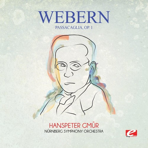 Passacaglia Op. 1 -- Webern, CD