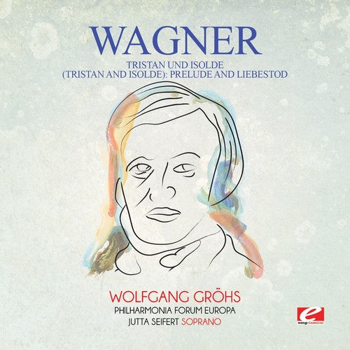 Tristan Und Isolde (Tristan & Isolde): Prelude -- Wagner, CD