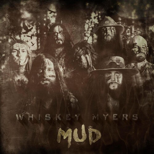 Mud, Whiskey Myers, LP
