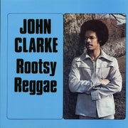 John Clarke - Rootsy Reggae - Vinyl LP