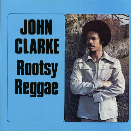 John Clarke - Rootsy Reggae - Vinyl LP, LP