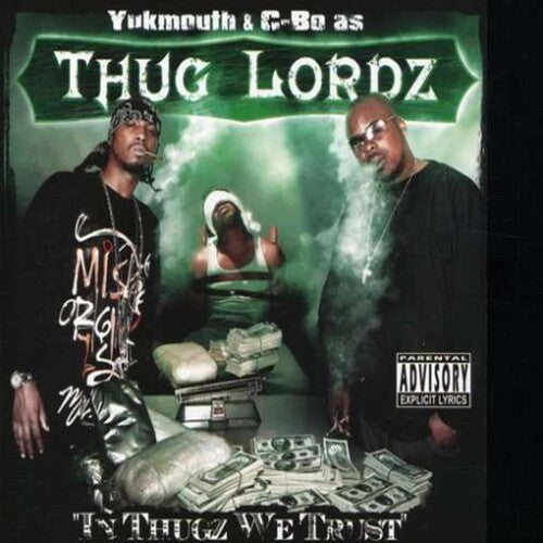 In Thugz We Trust -- Thug Lordz, CD