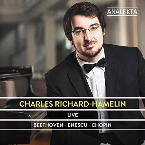 Live: Beethoven Enescu & Chopin -- Charles Hamelin, CD