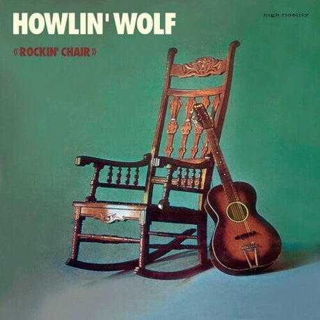 Rockin Chair Album + 4 Bonus Tracks, Howlin Wolf, LP