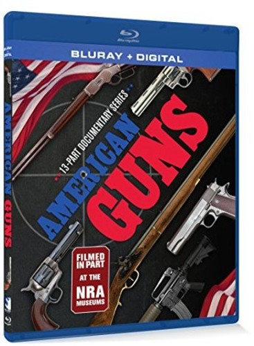 American Guns: 13 Part Documentary Series Bd, American Guns: 13 Part Documentary Series Bd, Blu-Ray