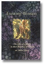 Used - Like New | Trusting Women : The Way of Women in Churches of Christ -- Paperback