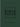 The Bible Recap: A One-Year Guide to Reading and Understanding the Entire Bible, Deluxe Edition - Forest Green Imitation Leather by Cobble, Tara-Leigh