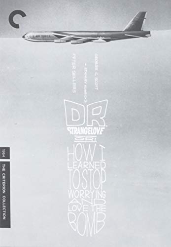 Dr. Strangelove Or: How I Learned To Stop Worrying, Criterion Collection, DVD