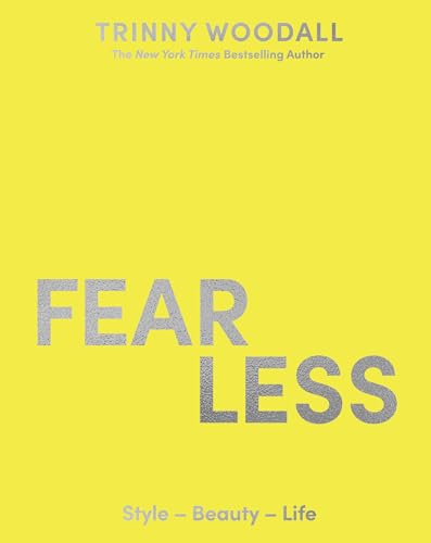 Fearless -- Trinny Woodall, Hardcover