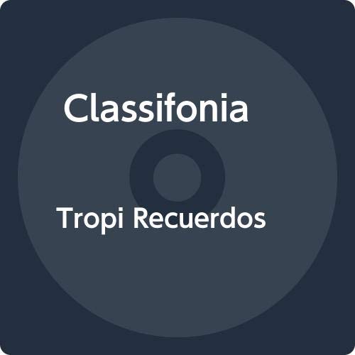 Tropi Recuerdos -- Classifonia, CD
