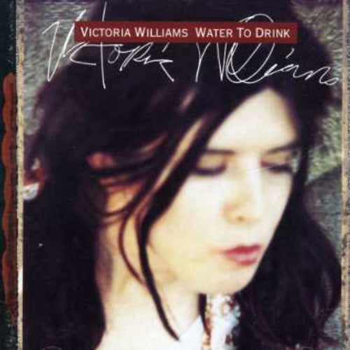 Water To Drink -- Victoria Williams, CD