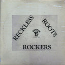 Wackie's - Reckless Roots Rockers - Vinyl LP, LP