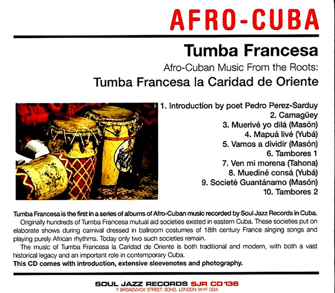 Tumba Francesa La Caridad De Oriente - Tumba Francesa: Tumba Francesa La Caridad De Orienten Music From The Roots - CD, CD