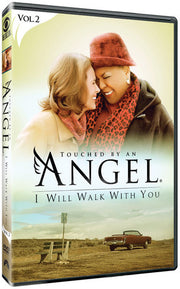 Touched By An Angel: I Will Walk With You