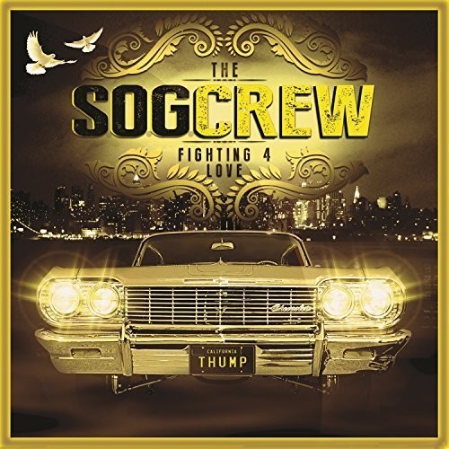 Fighting For Love -- S.O.G. Crew, CD